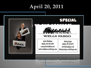 April 20, 2011                                    Special Thanks To Our Sponsor!