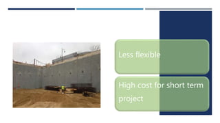 DISADVANTAGES
OF DIAPHRAGM WALL SUPPORT
Less flexible
High cost for short term
project
 