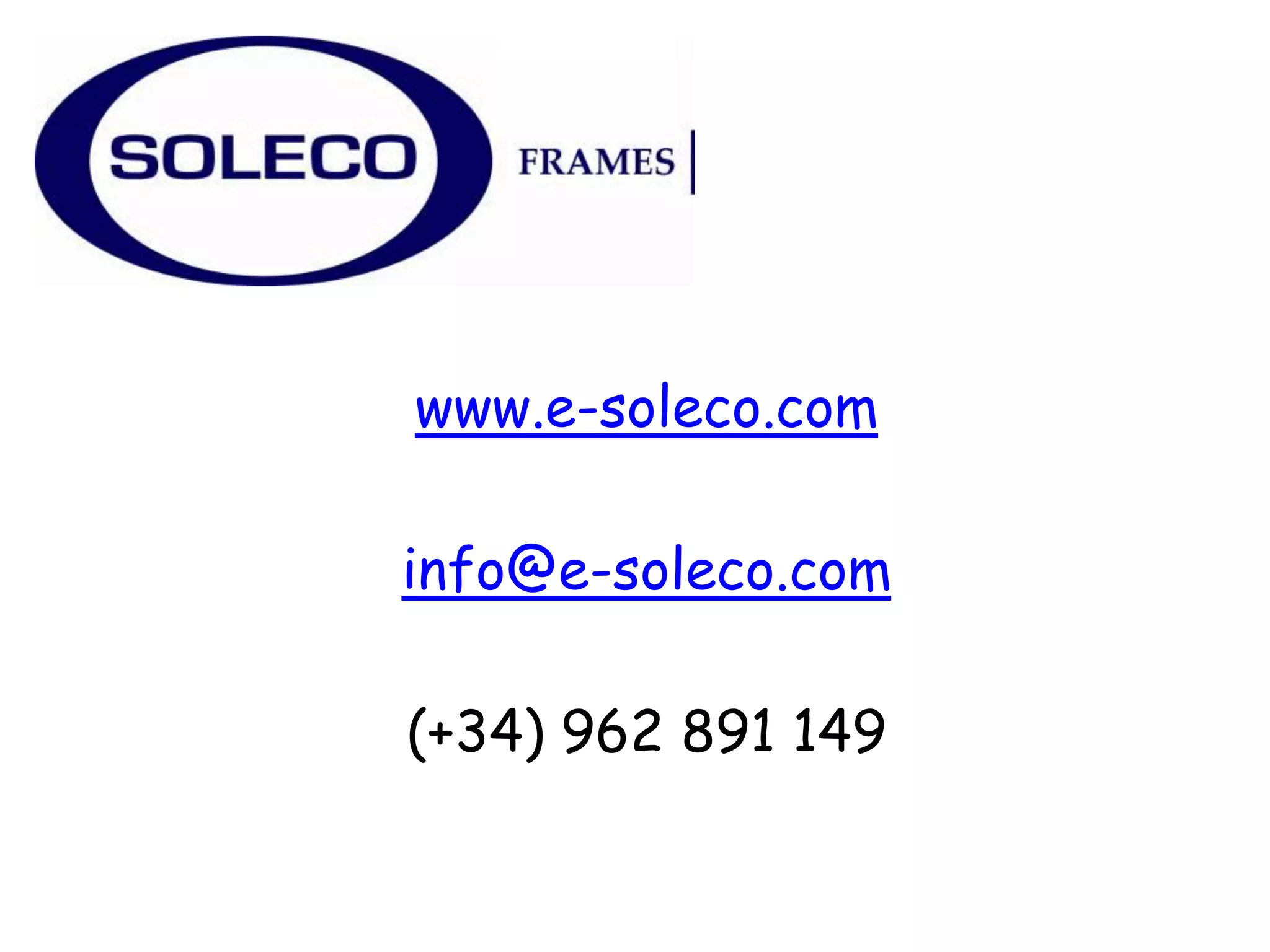 www.e-soleco.com

info@e-soleco.com

(+34) 962 891 149
 