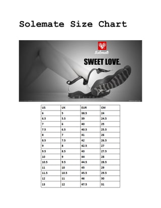 Solemate Size Chart

 