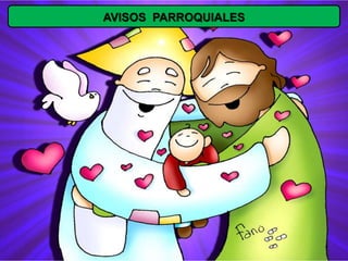AVISOS PARROQUIALES
 