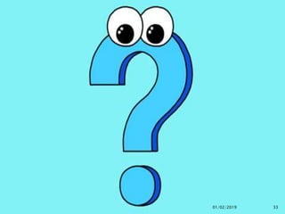 33
01/02/2019
 