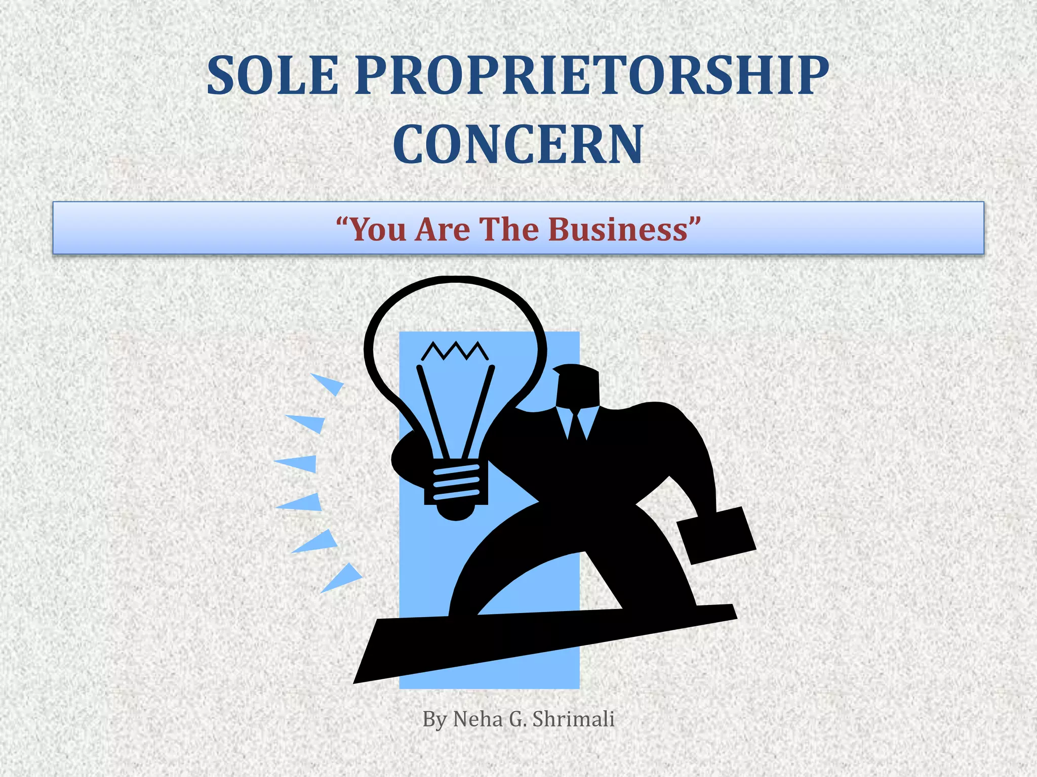 Sole Proprietorship Concern PPT
