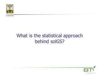 What  is  the  statistical  approach  
behind  solGS?
 