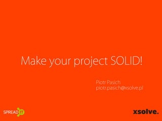 SpreadIT - Make your project SOLID! 