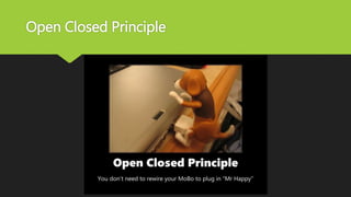 Open Closed Principle
 