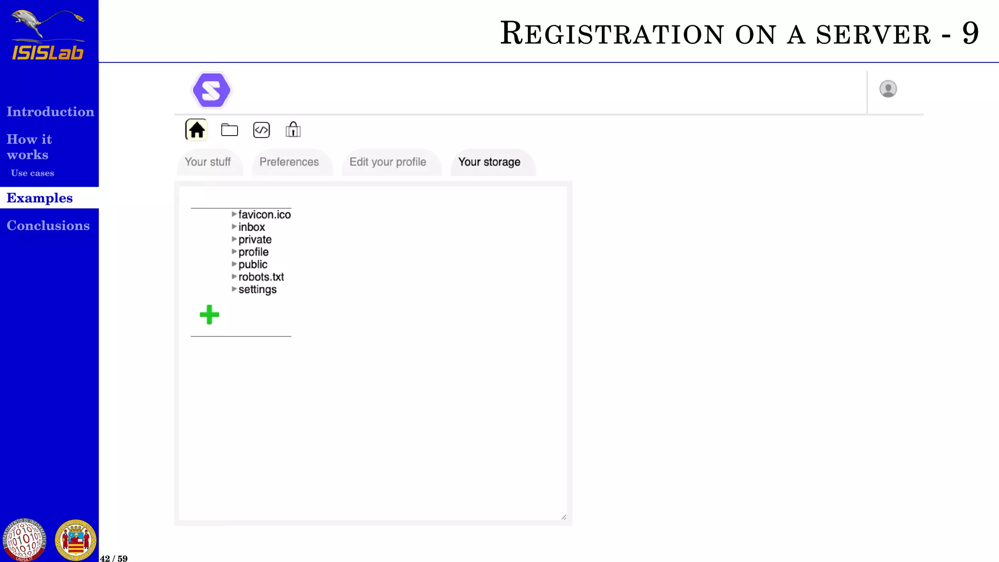 Introduction
How it
works
Use cases
Examples
Conclusions
42 / 59
REGISTRATION ON A SERVER - 9
 