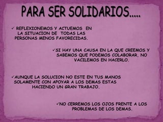 COMPASIVASLAS PERSONAS INSOLIDARIAS SON:NEGLIGENTES.