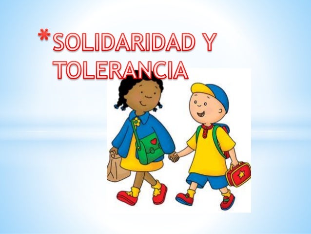 Solidaridad y tolerancia uno mismo