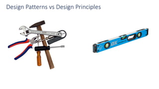Design Patterns vs Design Principles
 