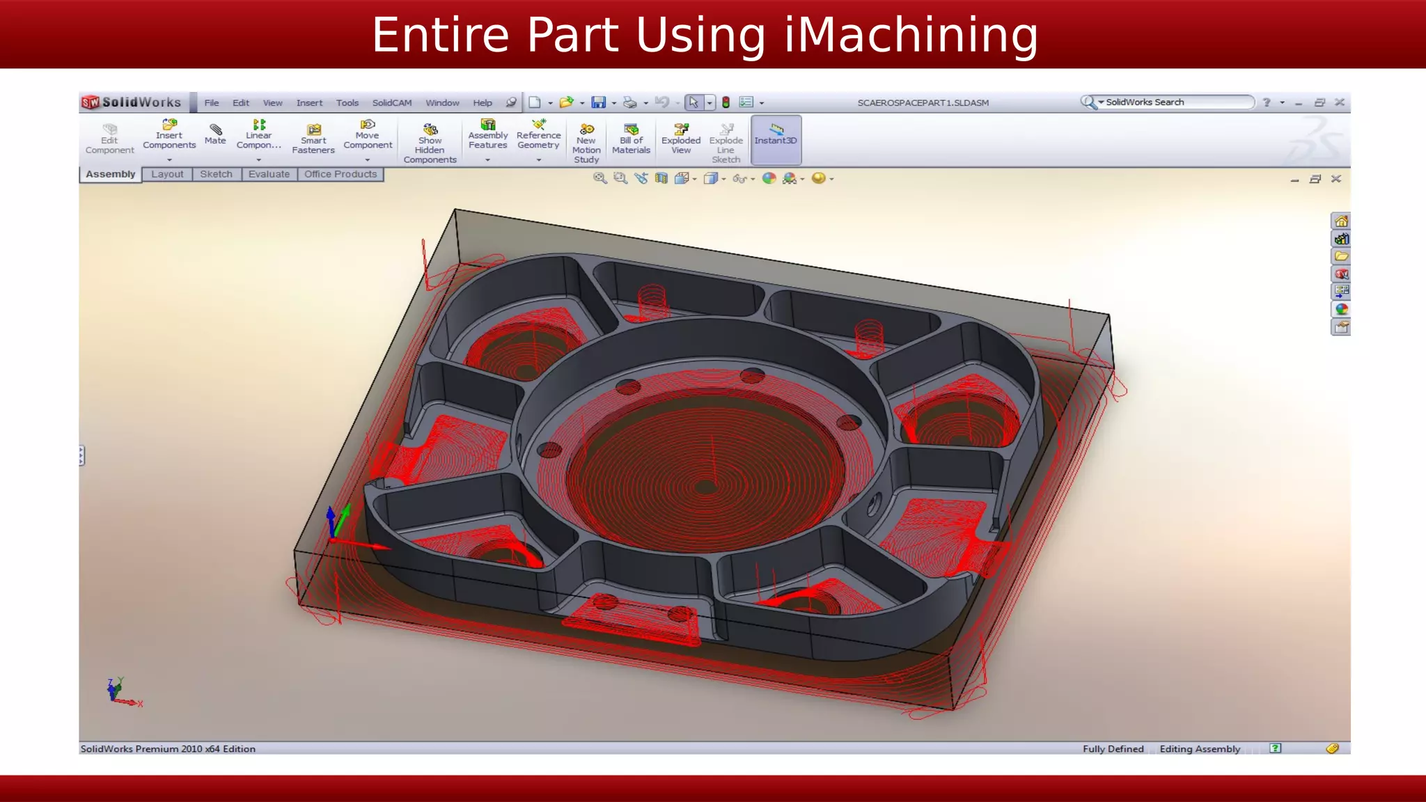Entire Part Using iMachining
 