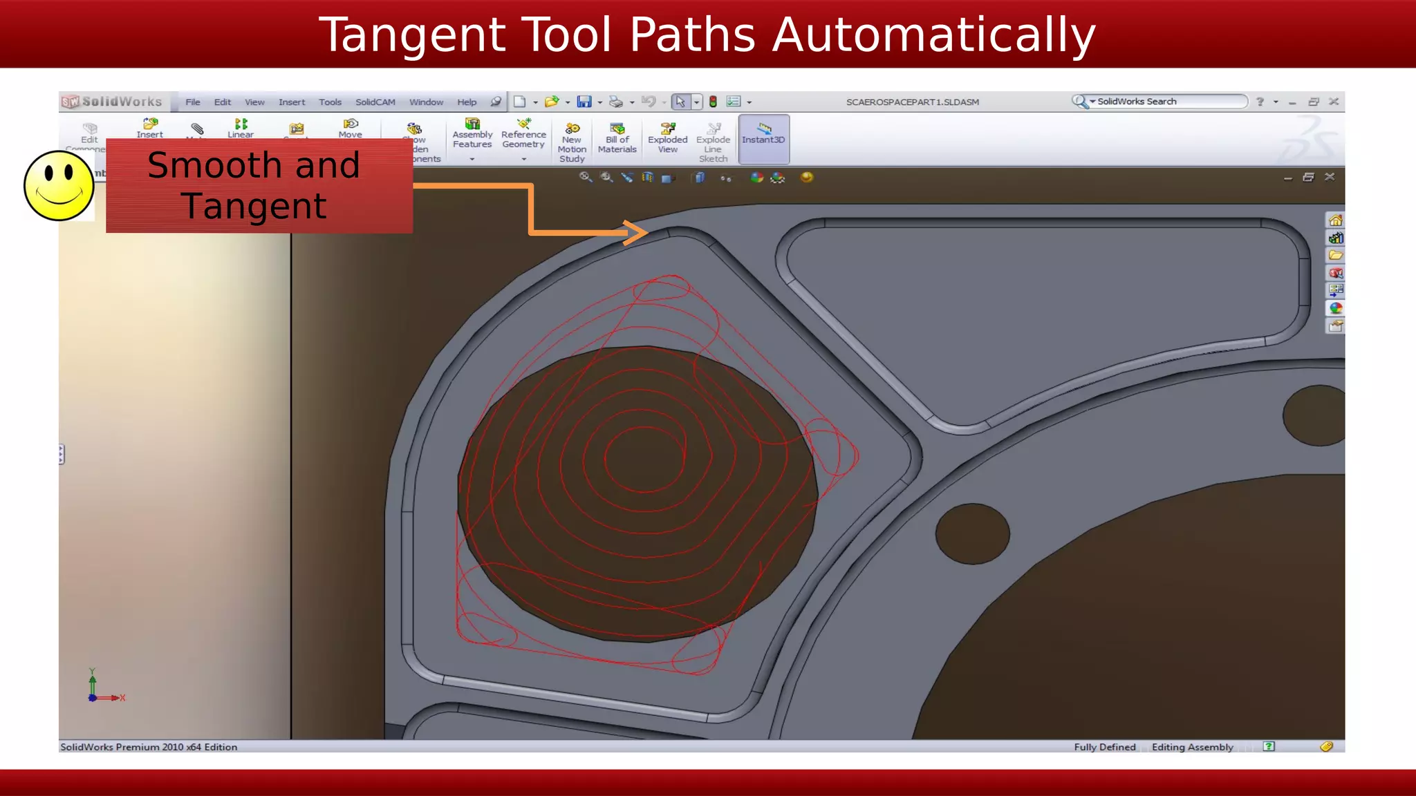 Tangent Tool Paths Automatically

Smooth and
 Tangent
 