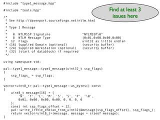 #include "type1_message.hpp"

#include "tools.hpp"

/*focus on readability;
 * See http://davenport.sourceforge.net/ntlm.h...