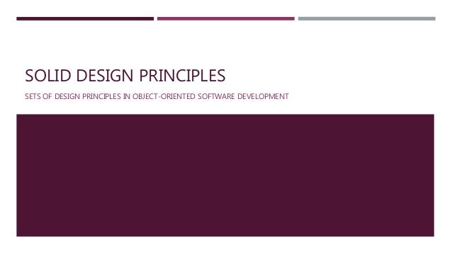 Solid design principles