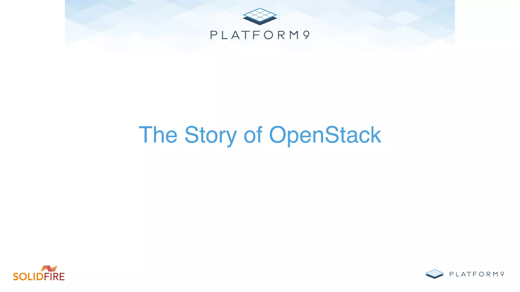 Title Text
The Story of OpenStack
 