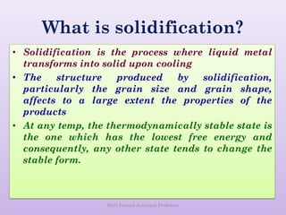 Solidification of metals by Hari prasad | PDF