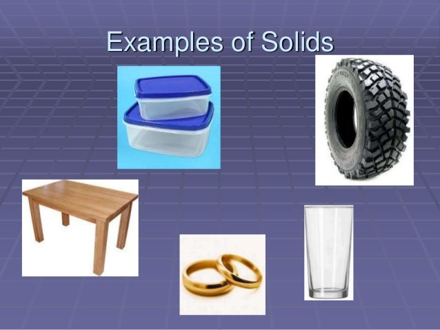 Examples Of Solids