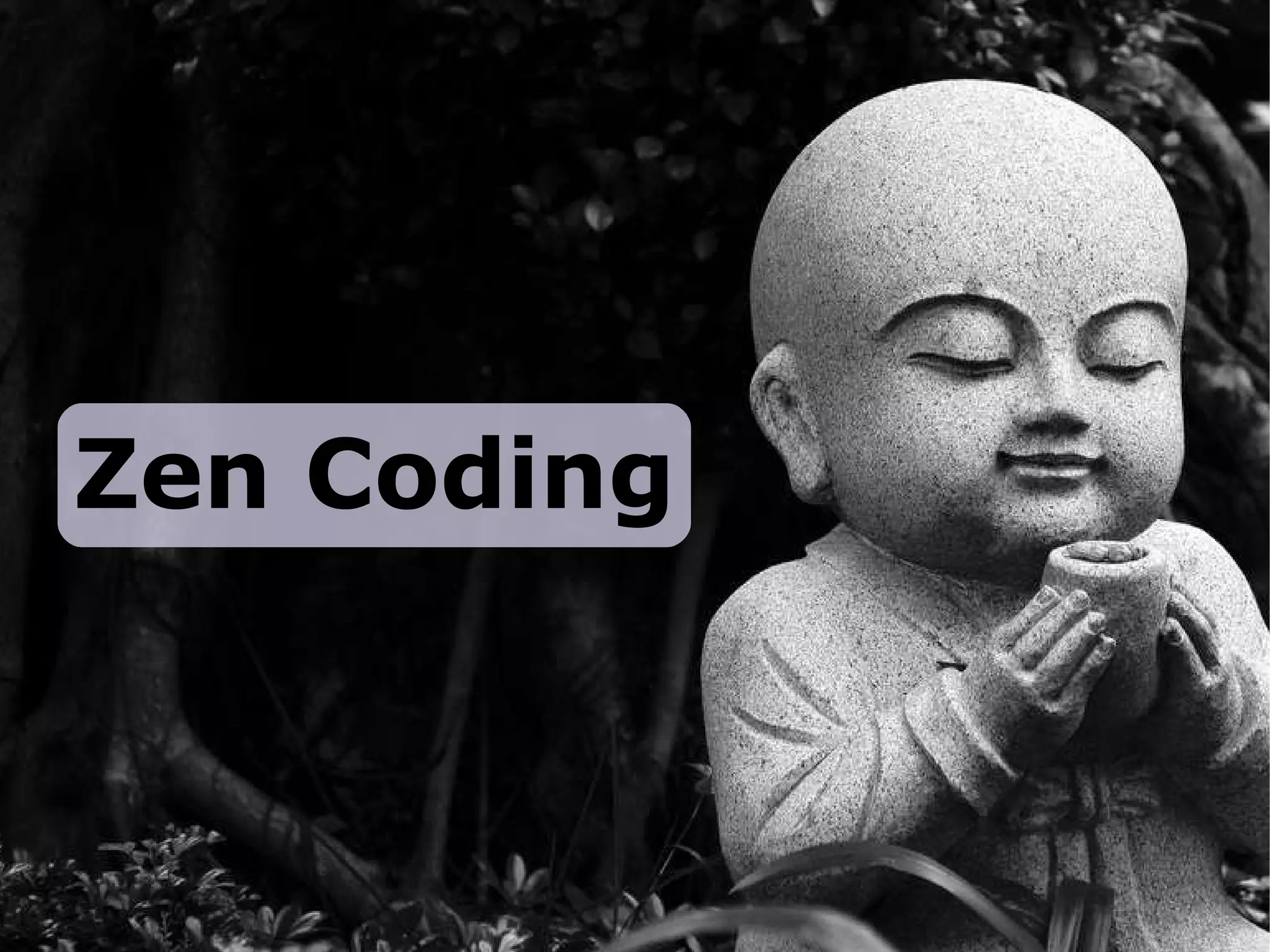 Zen Coding 