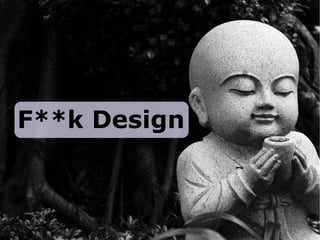 F**k Design 