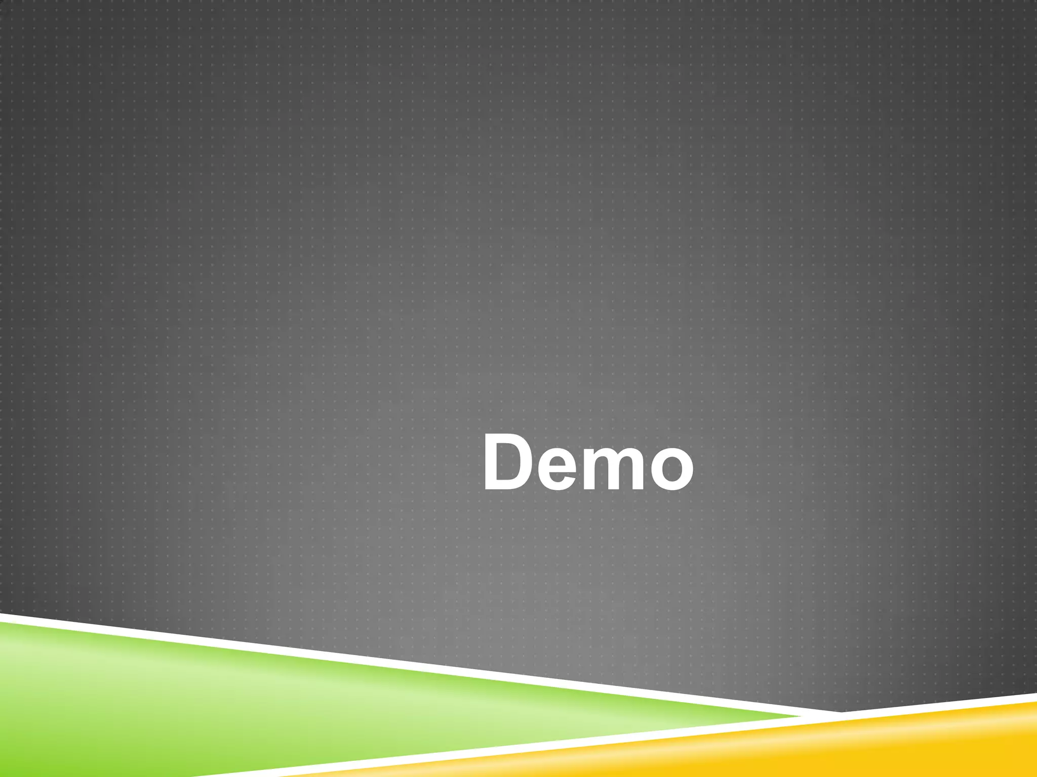 Demo
 