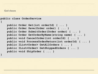 LONG CLASSES
God classes
 