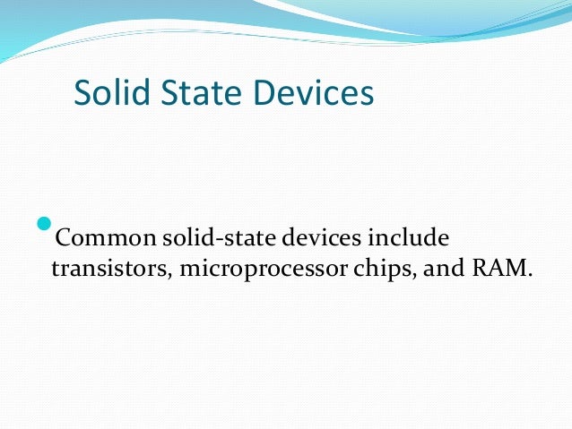 Solid state devices