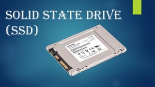 A solid-state drive (SSD) is a type of solid-state storage device that ...