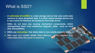 Solid state drive (ssd) | PPTX | Data Storage and Warehousing | Computing