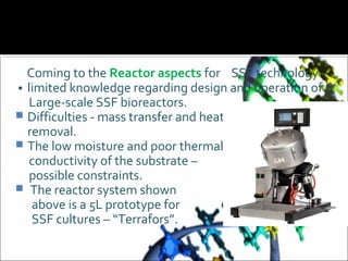 Solid state fermentation - Brief introduction | PPT