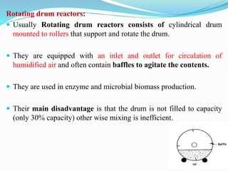 Solidstate fermentation and submerge fermentation