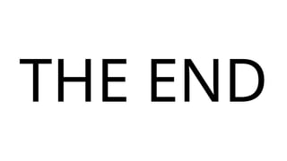 THE END
 