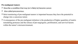 Pre Cancer Change SOLID TUMORS PPX PRESENTATION.pptx for education | PPTX