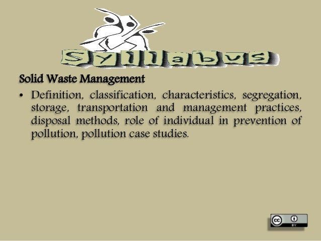 Write a note on solid waste management practices