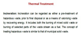 Thermal Treatment
 