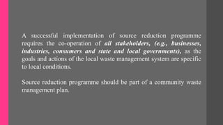 Source Reduction Tech Example Comprehensive Strategies for Source Reduction and Recycling in Waste ...