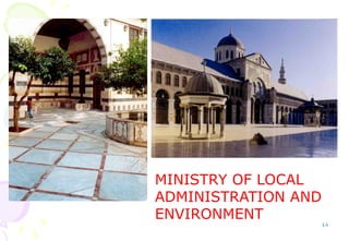 48
MINISTRY OF LOCAL
ADMINISTRATION AND
ENVIRONMENT
 