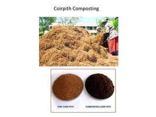 Coirpith Composting
 