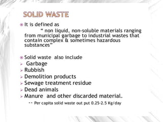 Solid waste treatment and solid wastes as sources of energy and food. | PPT