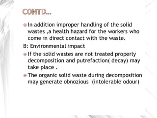 Solid waste treatment and solid wastes as sources of energy and food. | PPT