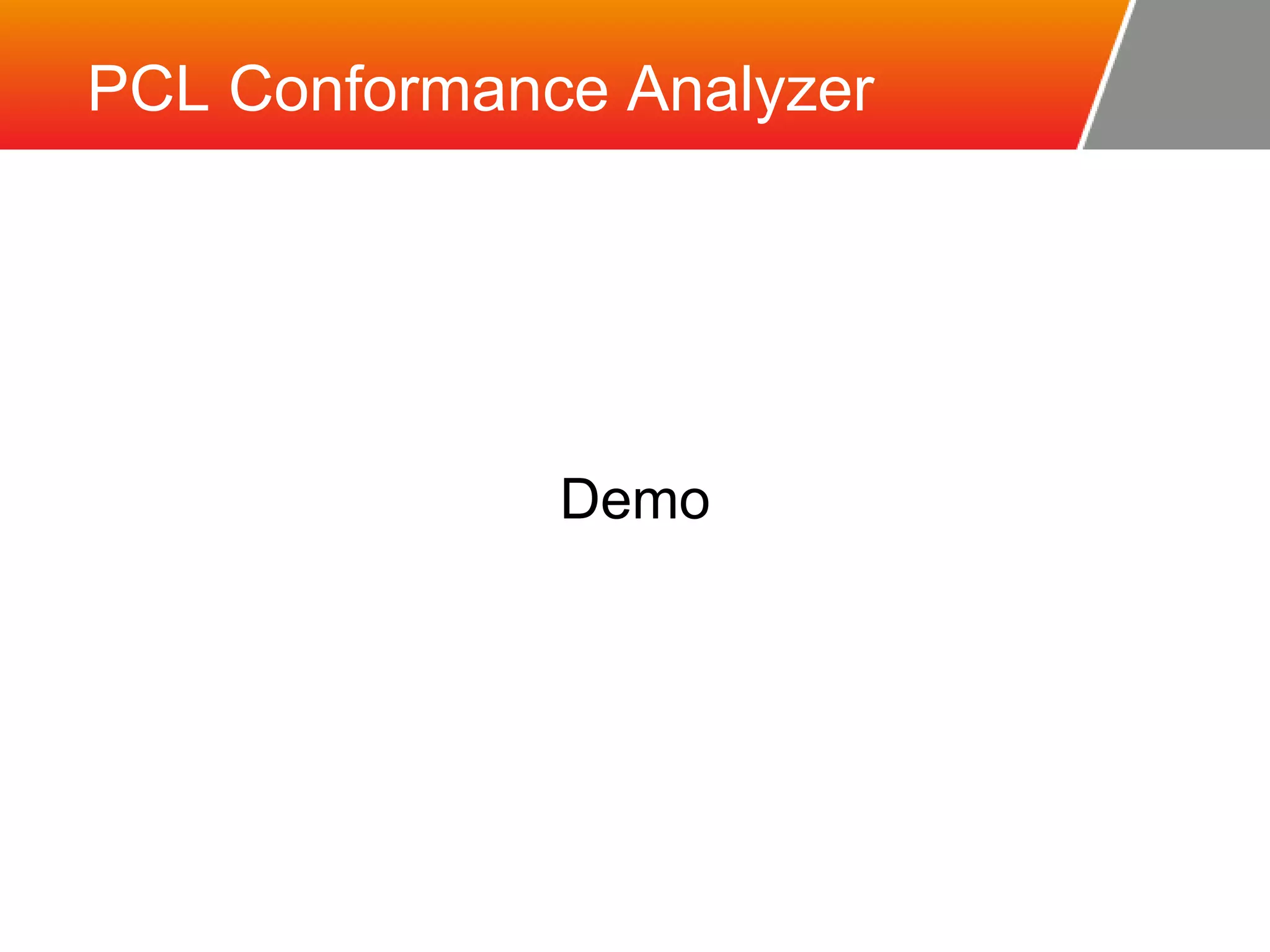 PCL Conformance Analyzer Demo 