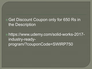 SolidWorks 2017 Industry Oriented Program | PPTX