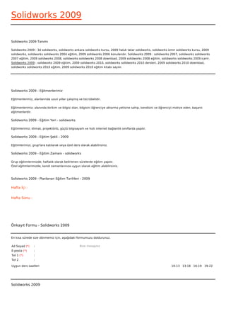 Solidworks 2009

Solidworks 2009 Tanımı

Solidworks 2009 : 3d solidworks, solidworks ankara solidworks kursu, 2009 haluk tatar solidworks, solidworks izmir solidworks kursu, 2009
solidworks, solidworks solidworks 2004 eğitim, 2009 solidworks 2006 konularıdır. Solidworks 2009 : solidworks 2007, solidworks solidworks
2007 eğitim, 2009 solidworks 2008, solidworks solidworks 2008 download, 2009 solidworks 2008 eğitim, solidworks solidworks 2009 içerir.
Solidworks 2009 : solidworks 2009 eğitim, 2009 solidworks 2010, solidworks solidworks 2010 dersleri, 2009 solidworks 2010 download,
solidworks solidworks 2010 eğitim, 2009 solidworks 2010 eğitim kitabı sayılır.




Solidworks 2009 - Eğitmenlerimiz

Eğitmenlerimiz, alanlarında uzun yıllar çalışmış ve tecrübelidir.


Eğitmenlerimiz; alanında birikim ve bilgisi olan, bilgisini öğrenciye aktarma yetisine sahip, kendisini ve öğrenciyi motive eden, başarılı
eğitmenlerdir.

Solidworks 2009 - Eğitim Yeri - solidworks

Eğitimlerimiz; klimalı, projektörlü, güçlü bilgisayarlı ve hızlı internet bağlantılı sınıflarda yapılır.

Solidworks 2009 - Eğitim Şekli - 2009

Eğitimlerimizi, grup'lara katılarak veya özel ders olarak alabilirsiniz.

Solidworks 2009 - Eğitim Zamanı - solidworks

Grup eğitimlerimizde; haftalık olarak belirlenen sürelerde eğitim yapılır.
Özel eğitimlerimizde; kendi zamanlarınıza uygun olarak eğitim alabilirsiniz.



Solidworks 2009 - Planlanan Eğitim Tarihleri - 2009

Hafta İçi :


Hafta Sonu :




Önkayıt Formu - Solidworks 2009


En kısa sürede size dönmemiz için, aşağıdaki formumuzu doldurunuz.

Ad Soyad (*)     :                                  Bize mesajınız
E-posta (*)      :
Tel 1 (*)        :
Tel 2            :

Uygun ders saatleri                                                                                                10-13   13-16   16-19   19-22  




Solidworks 2009
 