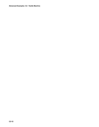 Advanced Examples: C2 - Textile Machine
C2-12
 