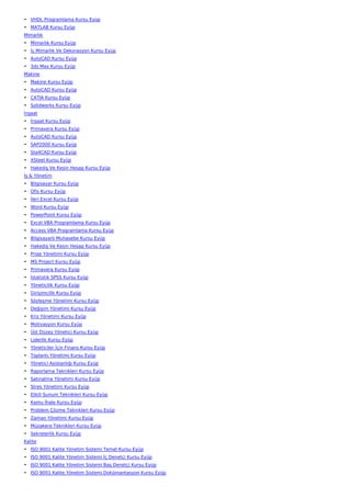 • VHDL Programlama Kursu Eyüp
• MATLAB Kursu Eyüp
Mimarlık
• Mimarlık Kursu Eyüp
• İç Mimarlık Ve Dekorasyon Kursu Eyüp
• AutoCAD Kursu Eyüp
• 3ds Max Kursu Eyüp
Makine
• Makine Kursu Eyüp
• AutoCAD Kursu Eyüp
• CATIA Kursu Eyüp
• Solidworks Kursu Eyüp
İnşaat
• İnşaat Kursu Eyüp
• Primavera Kursu Eyüp
• AutoCAD Kursu Eyüp
• SAP2000 Kursu Eyüp
• Sta4CAD Kursu Eyüp
• XSteel Kursu Eyüp
• Hakediş Ve Kesin Hesap Kursu Eyüp
İş & Yönetim
• Bilgisayar Kursu Eyüp
• Ofis Kursu Eyüp
• İleri Excel Kursu Eyüp
• Word Kursu Eyüp
• PowerPoint Kursu Eyüp
• Excel VBA Programlama Kursu Eyüp
• Access VBA Programlama Kursu Eyüp
• Bilgisayarlı Muhasebe Kursu Eyüp
• Hakediş Ve Kesin Hesap Kursu Eyüp
• Proje Yönetimi Kursu Eyüp
• MS Project Kursu Eyüp
• Primavera Kursu Eyüp
• İstatistik SPSS Kursu Eyüp
• Yöneticilik Kursu Eyüp
• Girişimcilik Kursu Eyüp
• Sözleşme Yönetimi Kursu Eyüp
• Değişim Yönetimi Kursu Eyüp
• Kriz Yönetimi Kursu Eyüp
• Motivasyon Kursu Eyüp
• Üst Düzey Yönetici Kursu Eyüp
• Liderlik Kursu Eyüp
• Yöneticiler İçin Finans Kursu Eyüp
• Toplantı Yönetimi Kursu Eyüp
• Yönetici Asistanlığı Kursu Eyüp
• Raporlama Teknikleri Kursu Eyüp
• Satınalma Yönetimi Kursu Eyüp
• Stres Yönetimi Kursu Eyüp
• Etkili Sunum Teknikleri Kursu Eyüp
• Kamu İhale Kursu Eyüp
• Problem Çözme Teknikleri Kursu Eyüp
• Zaman Yönetimi Kursu Eyüp
• Müzakere Teknikleri Kursu Eyüp
• Sekreterlik Kursu Eyüp
Kalite
• ISO 9001 Kalite Yönetim Sistemi Temel Kursu Eyüp
• ISO 9001 Kalite Yönetim Sistemi İç Denetçi Kursu Eyüp
• ISO 9001 Kalite Yönetim Sistemi Baş Denetçi Kursu Eyüp
• ISO 9001 Kalite Yönetim Sistemi Dokümantasyon Kursu Eyüp
 