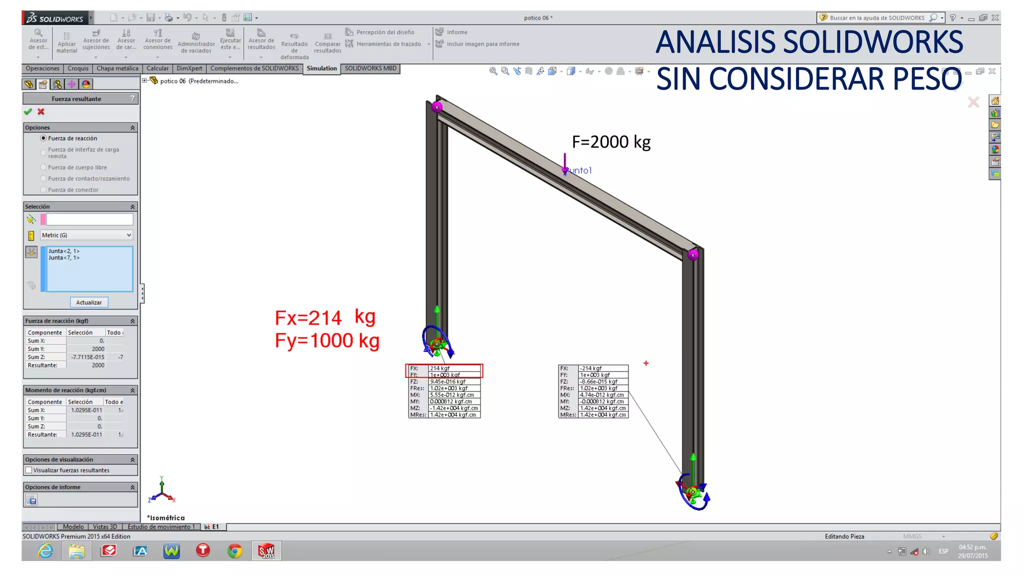 F=2000 kg
ANALISIS SOLIDWORKS
SIN CONSIDERAR PESO