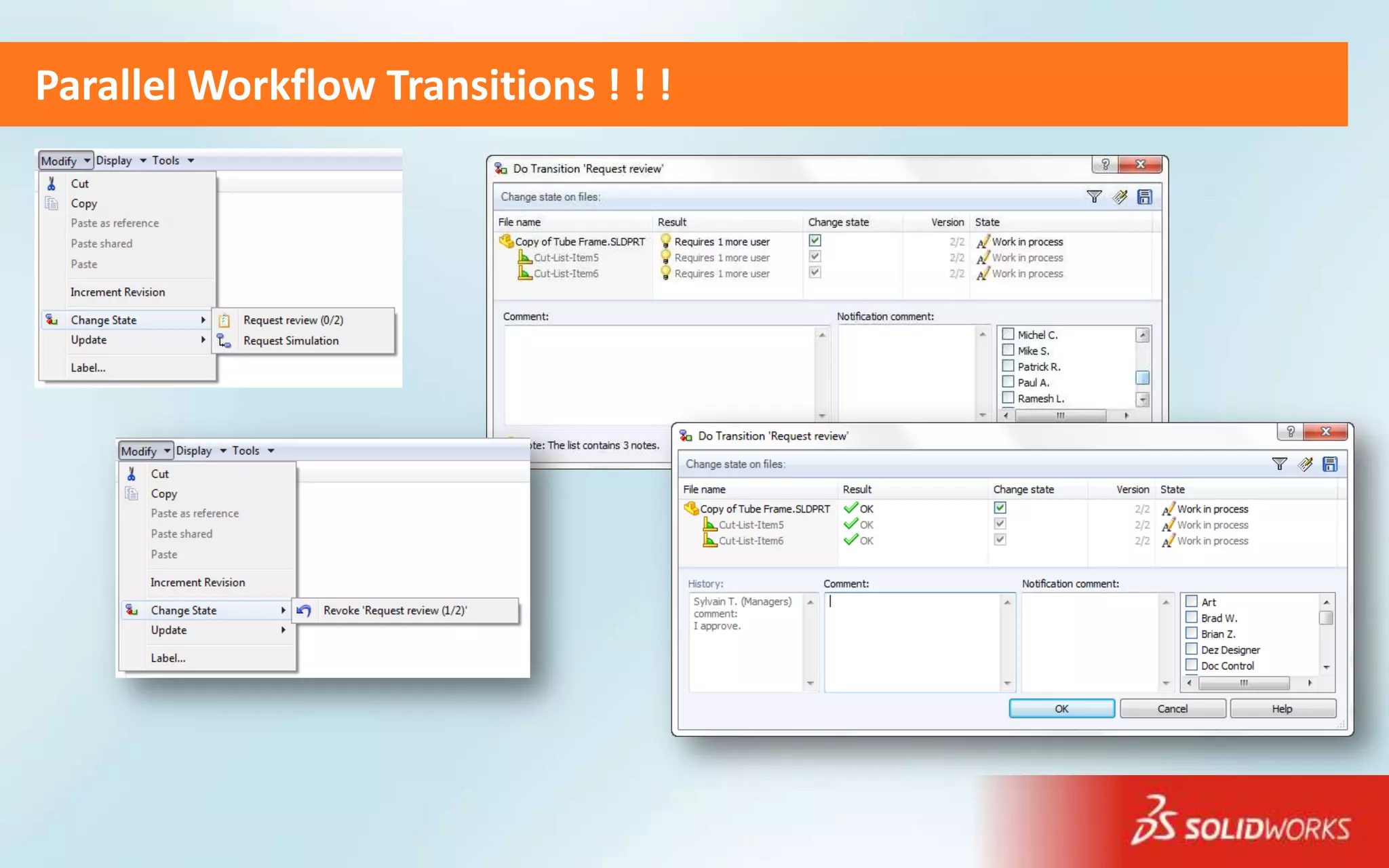 Parallel Workflow Transitions ! ! !
 