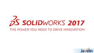 SOLIDWORKS 2017 Launch | PPTX