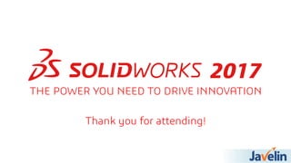 3DS.COM/SOLIDWORKS©DassaultSystèmes|ConfidentialInformation|10/4/2016|ref.:3DS_Document_2015
2017
 