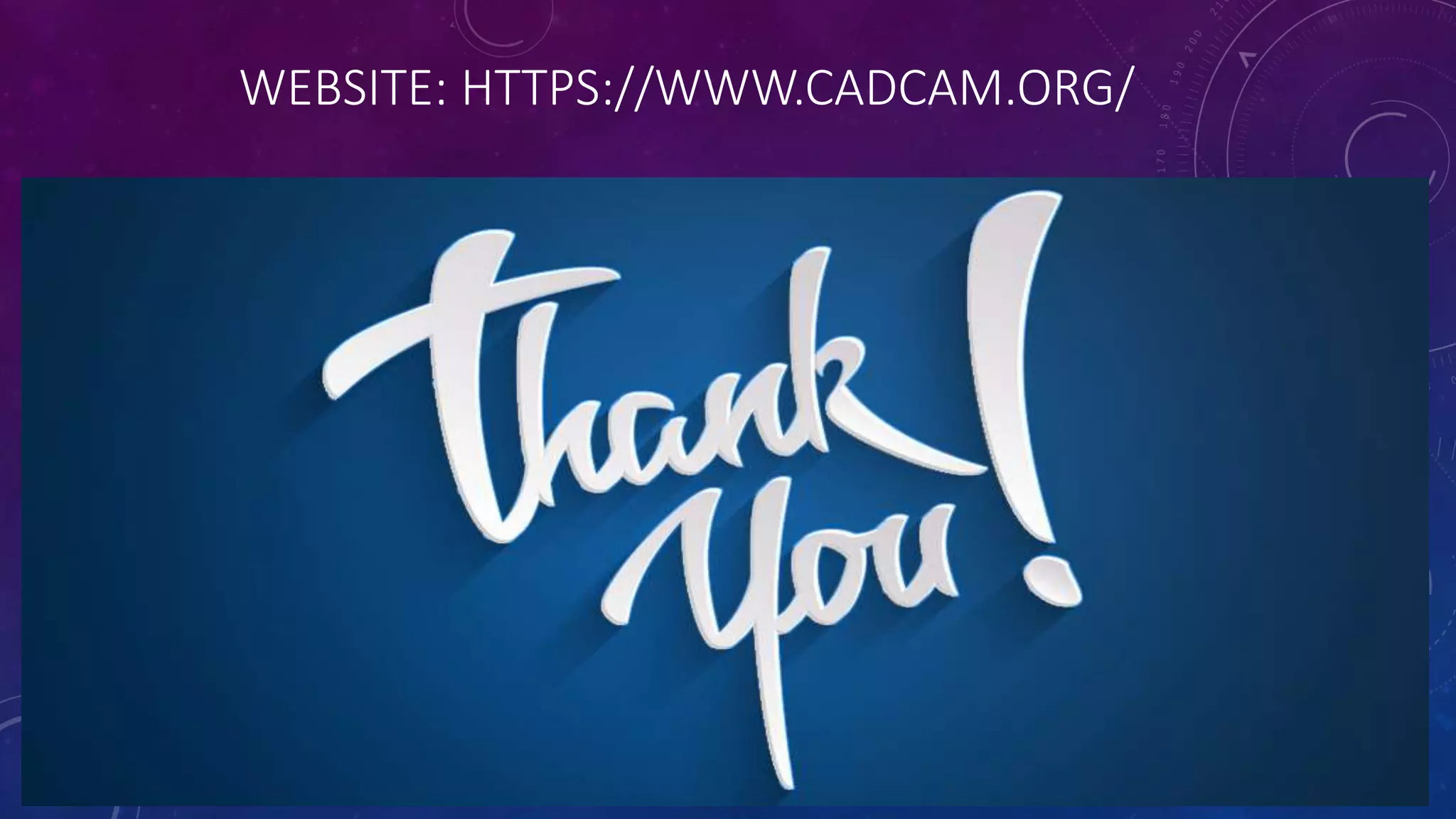 WEBSITE: HTTPS://WWW.CADCAM.ORG/
 