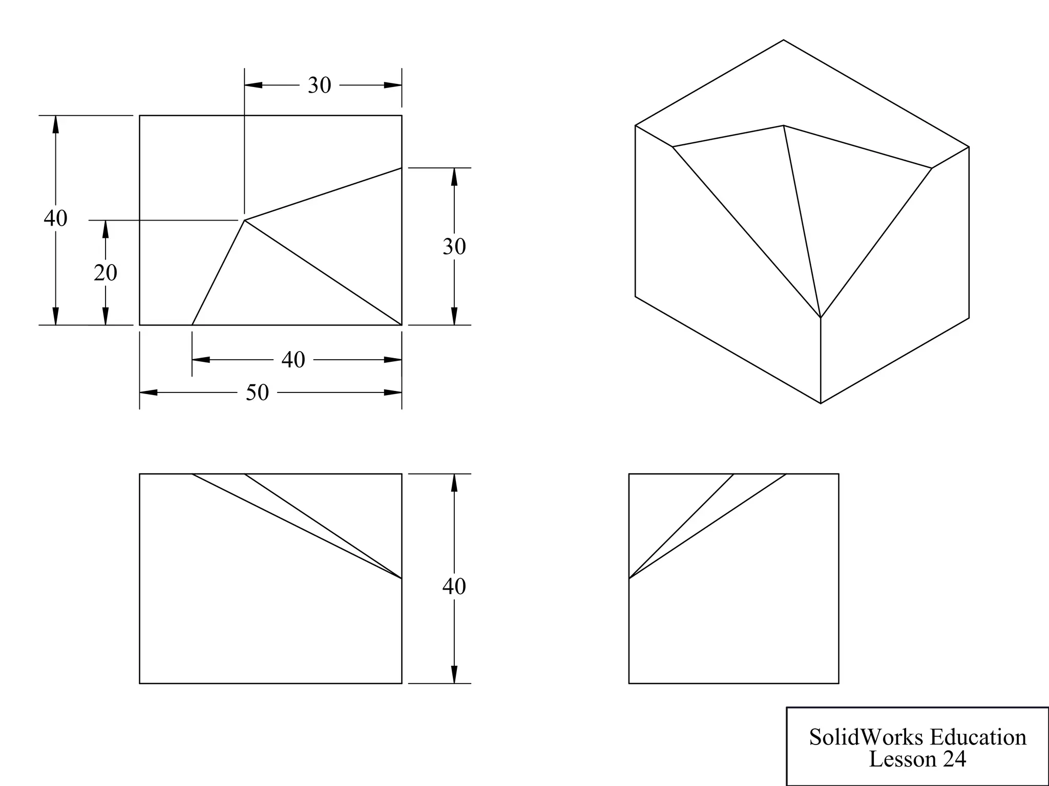40
40
30
20
30
40
50
SolidWorks Education
Lesson 24
 